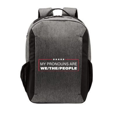 My Pronouns Are We The People Vector Backpack