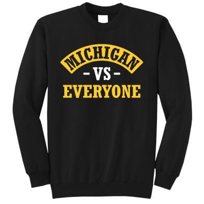 Michigan Pride Bold Statement Apparel Show Your Allegiance Tall Sweatshirt