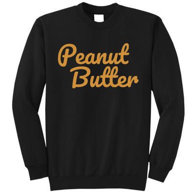 Matching Peanut Butter And Jelly Tall Sweatshirt