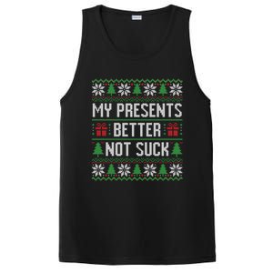 My Presents Better Not Suck Ugly Christmas Gift PosiCharge Competitor Tank