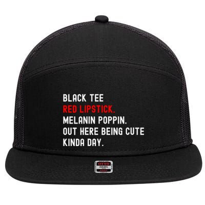 Melanin Poppin Black Print Red Lipstick Saying 7 Panel Mesh Trucker Snapback Hat