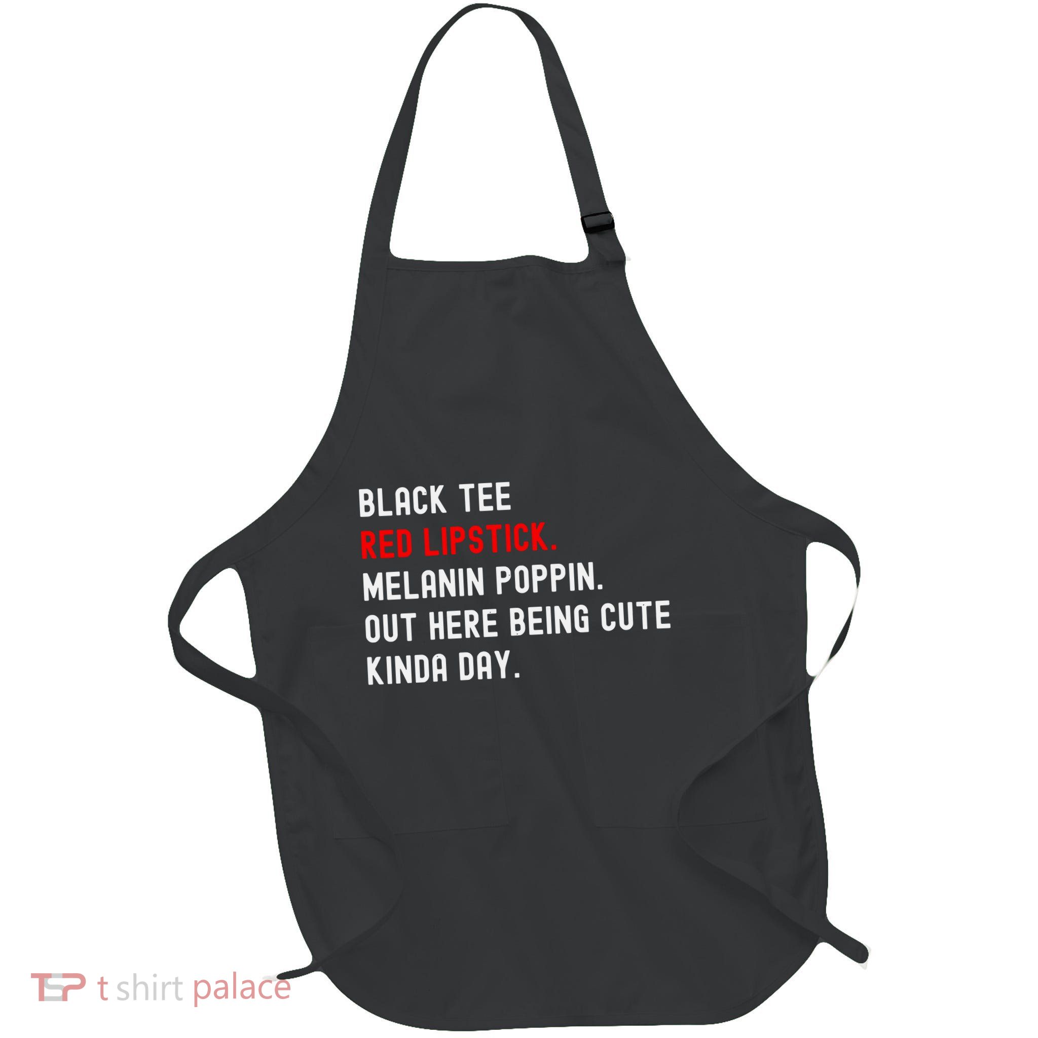Melanin Poppin Black Print Red Lipstick Saying Apron