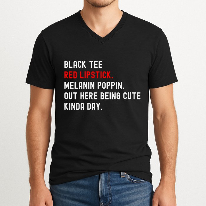 Melanin Poppin Black Print Red Lipstick Saying V-Neck T-Shirt