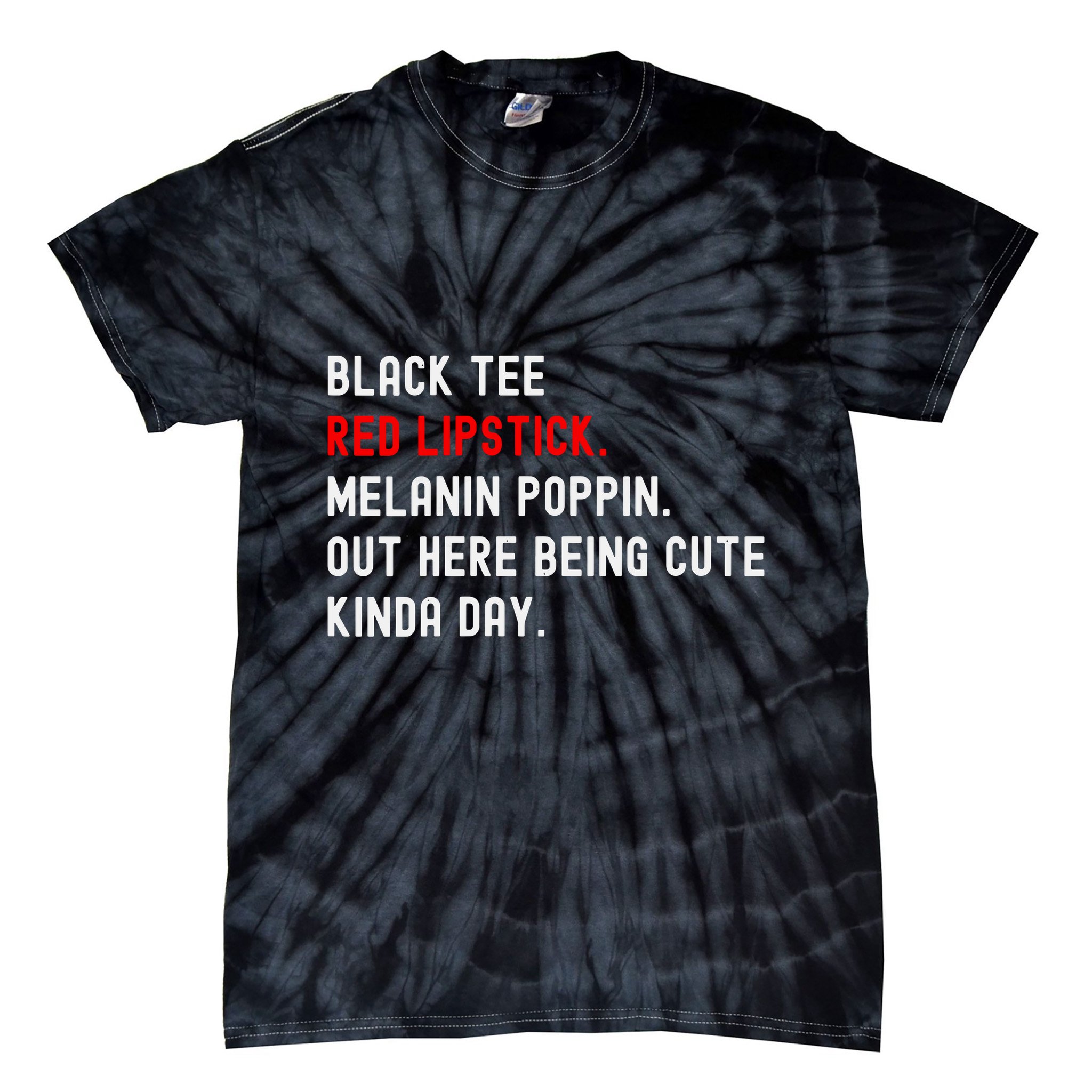 Melanin Poppin Black Print Red Lipstick Saying Tie-Dye T-Shirt