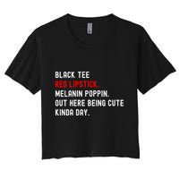 Melanin Poppin Black Print Red Lipstick Saying Women's Crop Top Tee