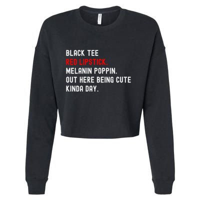 Melanin Poppin Black Print Red Lipstick Saying Cropped Pullover Crew