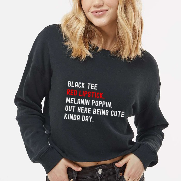 Melanin Poppin Black Print Red Lipstick Saying Cropped Pullover Crew