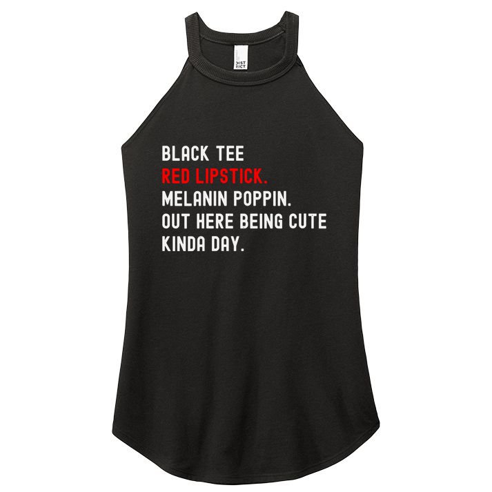 Melanin Poppin Black Print Red Lipstick Saying Women's Perfect Tri Rocker Tank