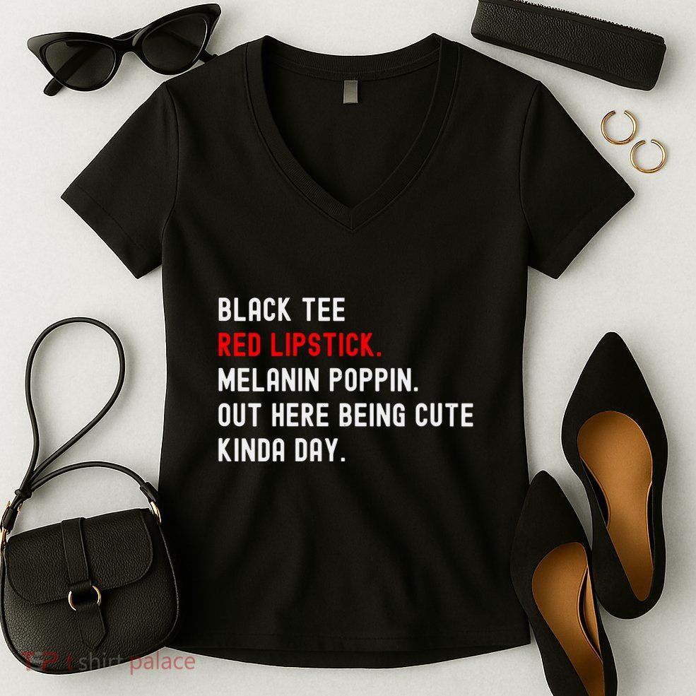 Melanin Poppin Black Print Red Lipstick Saying Women's V-Neck T-Shirt