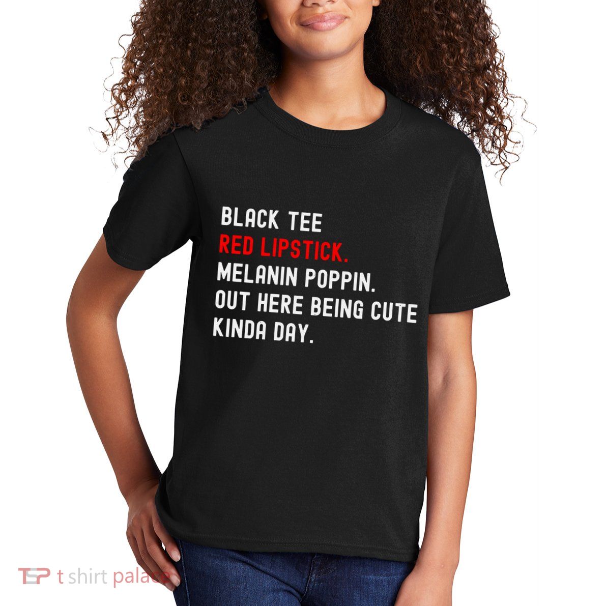 Melanin Poppin Black Print Red Lipstick Saying Kids T-Shirt