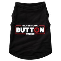Machinist Professional Button Pusher Machinist Doggie Tank