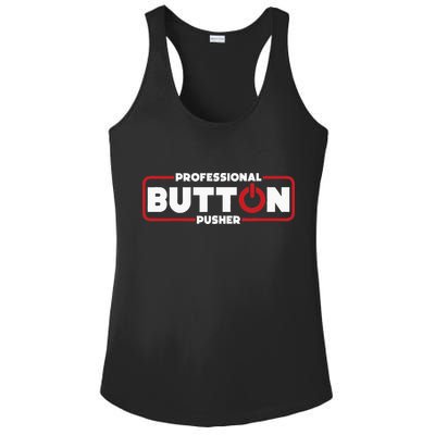 Machinist Professional Button Pusher Machinist Ladies PosiCharge Competitor Racerback Tank