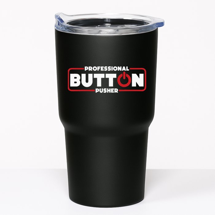 Machinist Professional Button Pusher Machinist Tumbler