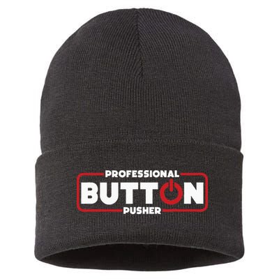Machinist Professional Button Pusher Machinist Sustainable Knit Beanie