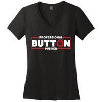 Machinist Professional Button Pusher Machinist Women's V-Neck T-Shirt