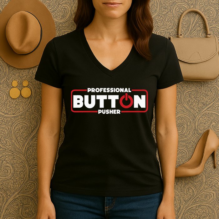 Machinist Professional Button Pusher Machinist Women's V-Neck T-Shirt