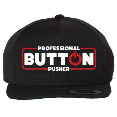 Machinist Professional Button Pusher Machinist Wool Snapback Cap