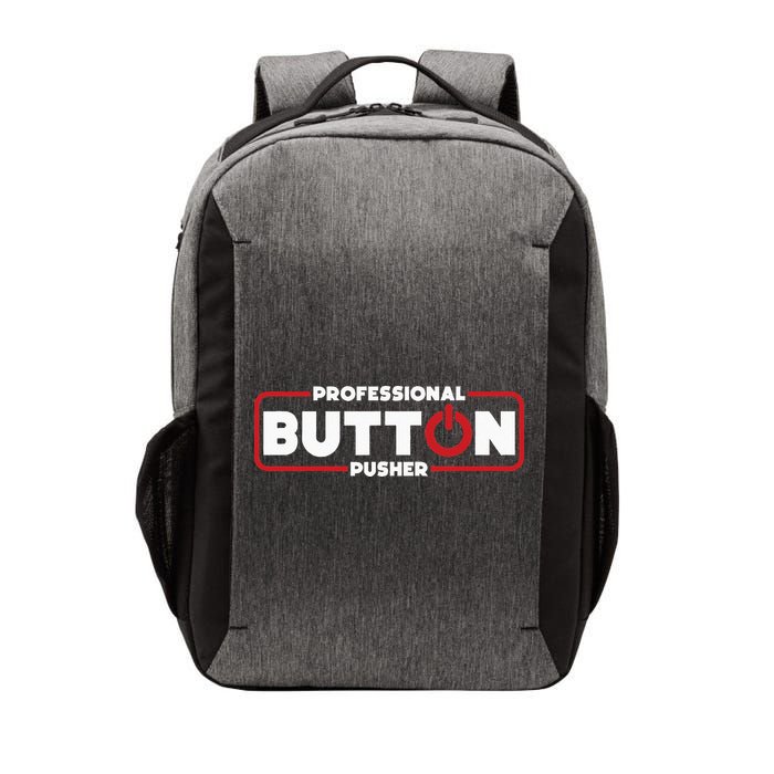 Machinist Professional Button Pusher Machinist Vector Backpack