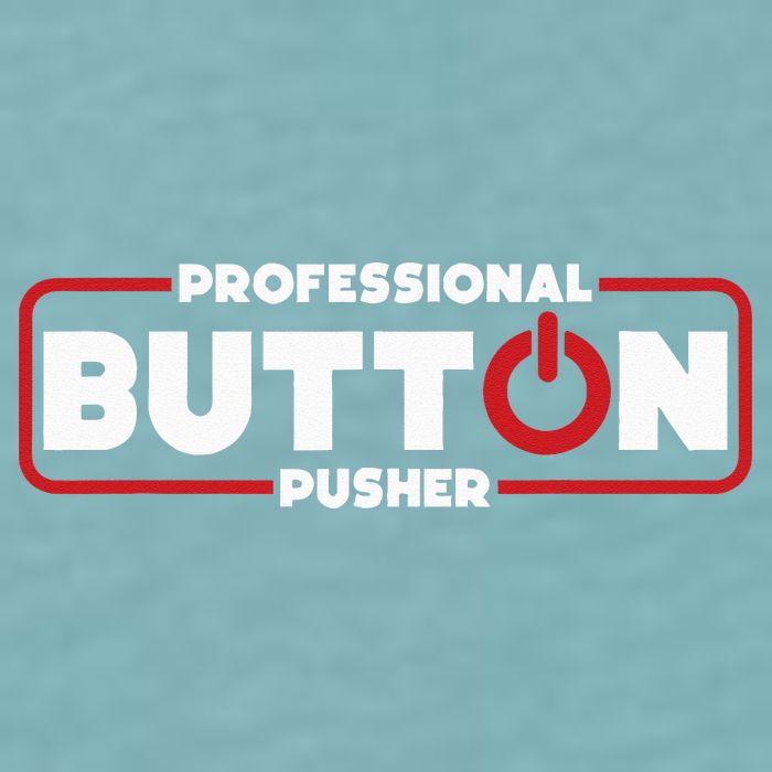 Machinist Professional Button Pusher Machinist Sueded Cloud Jersey T-Shirt