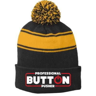 Machinist Professional Button Pusher, Machinist Stripe Pom Pom Beanie