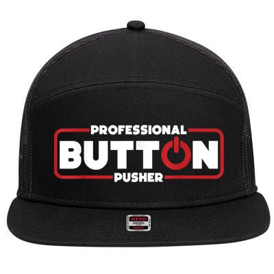 Machinist Professional Button Pusher, Machinist 7 Panel Mesh Trucker Snapback Hat