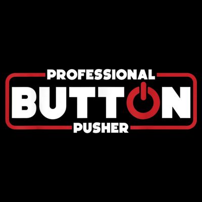 Machinist Professional Button Pusher, Machinist T-Shirt