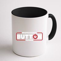 Machinist Professional Button Pusher, Machinist Mug