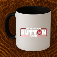 Machinist Professional Button Pusher, Machinist Mug