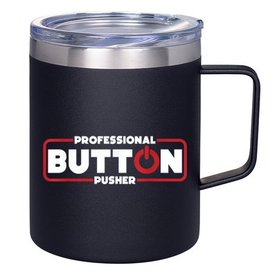 Machinist Professional Button Pusher, Machinist 12oz Stainless Steel Coffee Mug