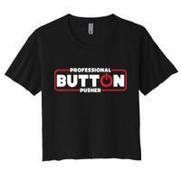 Machinist Professional Button Pusher, Machinist Crop Top