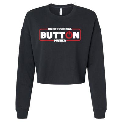 Machinist Professional Button Pusher, Machinist Cropped Pullover Crew