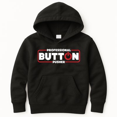 Machinist Professional Button Pusher, Machinist Kids Hoodie