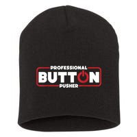Machinist Professional Button Pusher, Machinist Short Acrylic Beanie