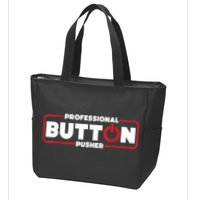 Machinist Professional Button Pusher, Machinist Zip Tote Bag