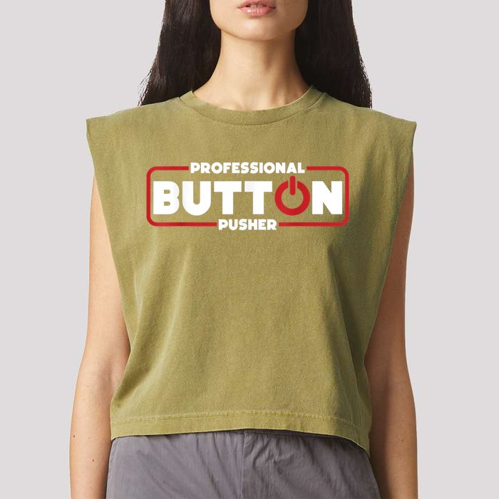 Machinist Professional Button Pusher, Machinist Garment-Dyed Women's Muscle Tee