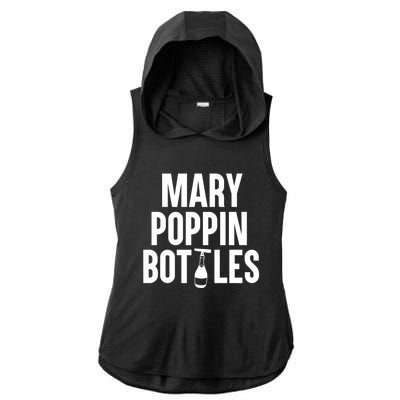 Mary Poppin Bottles Gift Ladies PosiCharge Tri-Blend Wicking Draft Hoodie Tank