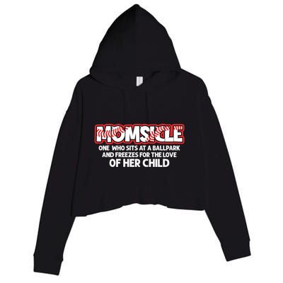 Momsicle Proud Baseball Mother Popsicle Mom Definition Gift Crop Fleece Hoodie