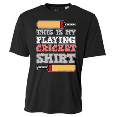 My Playing Cricket Sports Player Lover Team Coach Graphic Cooling Performance Crew T-Shirt