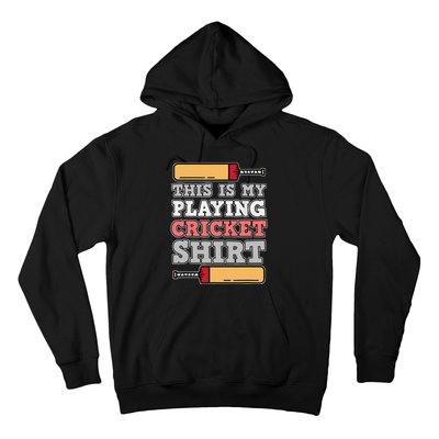 My Playing Cricket Sports Player Lover Team Coach Graphic Hoodie