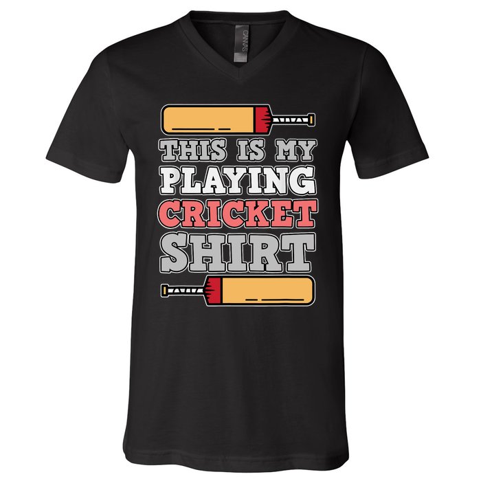 My Playing Cricket Sports Player Lover Team Coach Graphic V-Neck T-Shirt