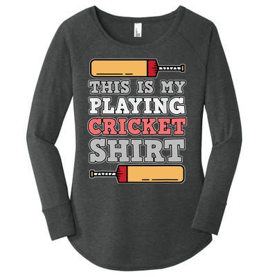 My Playing Cricket Sports Player Lover Team Coach Graphic Women's Perfect Tri Tunic Long Sleeve Shirt