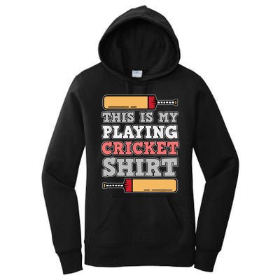 My Playing Cricket Sports Player Lover Team Coach Graphic Women's Pullover Hoodie