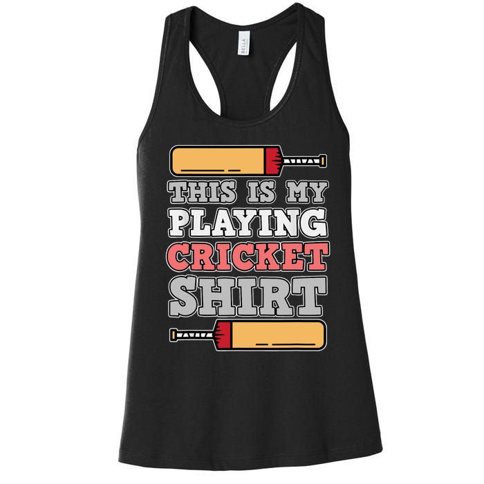 My Playing Cricket Sports Player Lover Team Coach Graphic Women's Racerback Tank