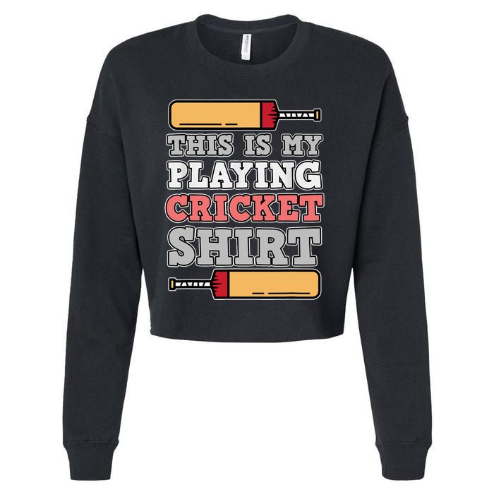 My Playing Cricket Sports Player Lover Team Coach Graphic Cropped Pullover Crew