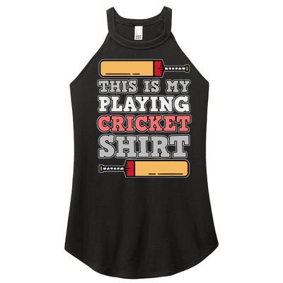 My Playing Cricket Sports Player Lover Team Coach Graphic Women's Perfect Tri Rocker Tank