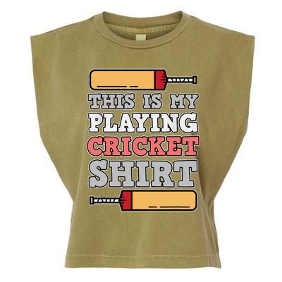 My Playing Cricket Sports Player Lover Team Coach Graphic Garment-Dyed Women's Muscle Tee