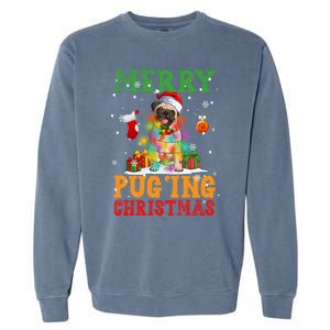 Merry Pugging Christmas Santa Claus Pug Dog Xmas Tree Lights Gift Garment-Dyed Sweatshirt