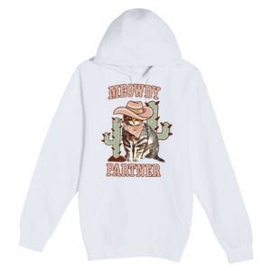 Meowdy Partner Cowboy Cat Western Country Premium Pullover Hoodie