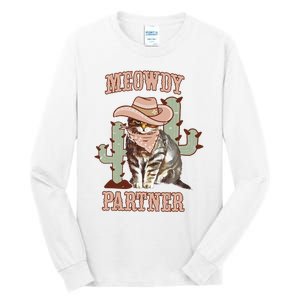 Meowdy Partner Cowboy Cat Western Country Tall Long Sleeve T-Shirt