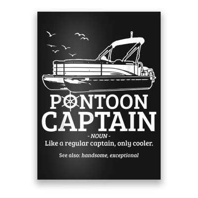 Mens Pontoon Captain Definition Funny Pontoon Boat Boating Poster